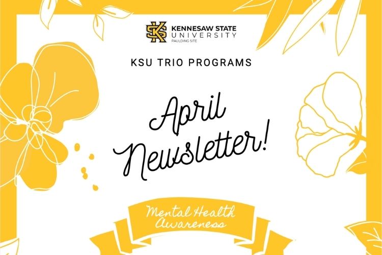 KSU TRIO Newsletter April 2020