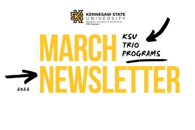 KSU TRIO Newsletter March 2022