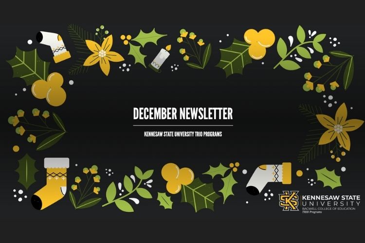 KSU TRIO December 2021 Newsletter
