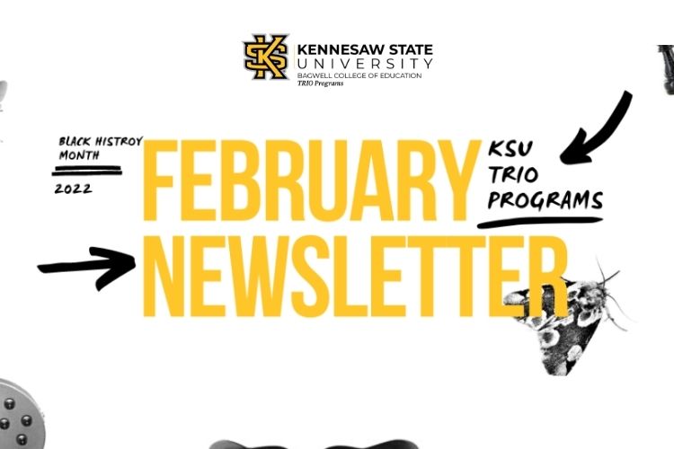 KSU TRIO Newsletter February 2022