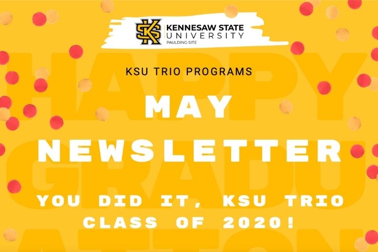 KSU TRIO Newsletter May 2020