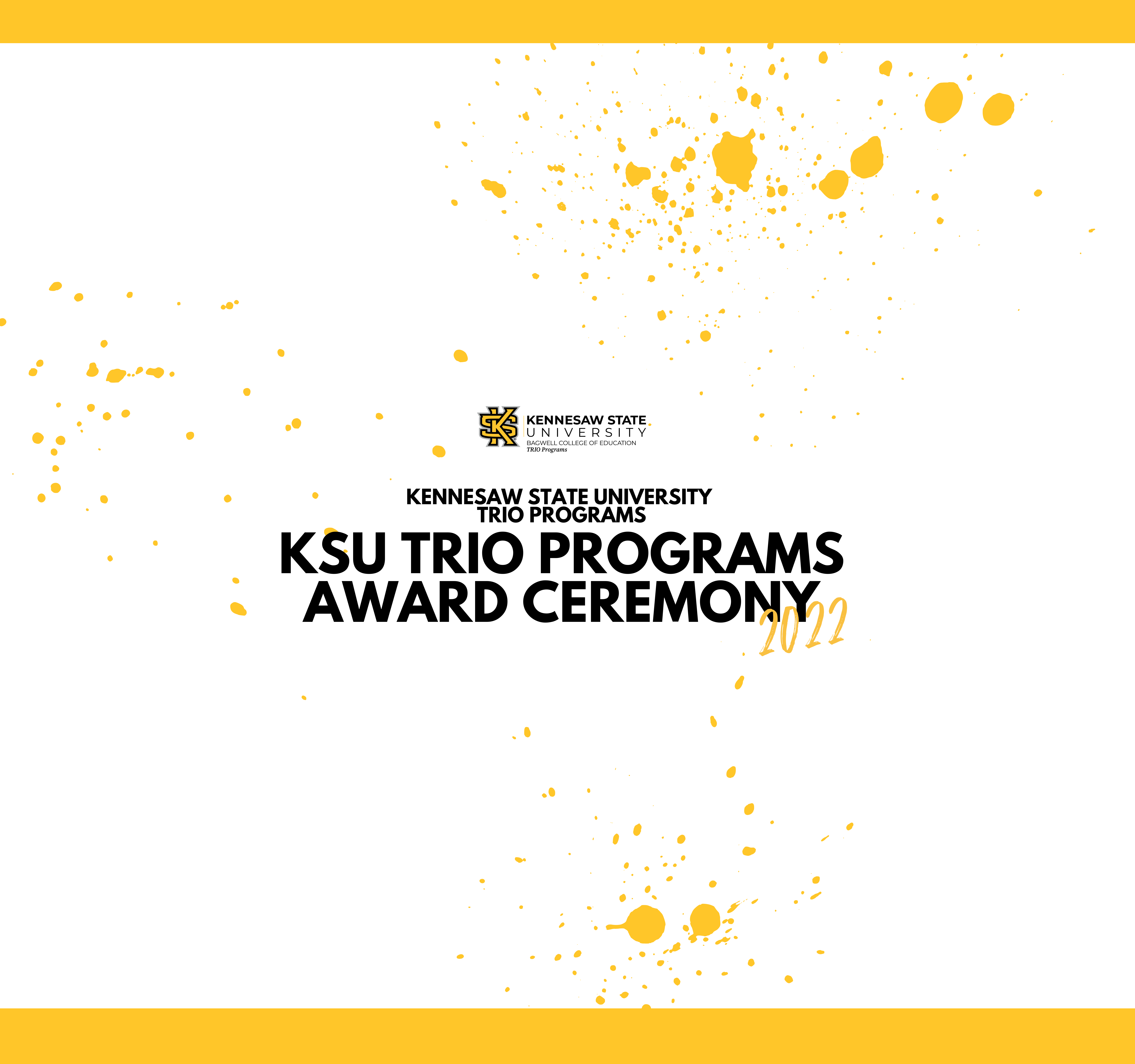 KSU TRIO Senior Signing Event and Award Ceremony 2022